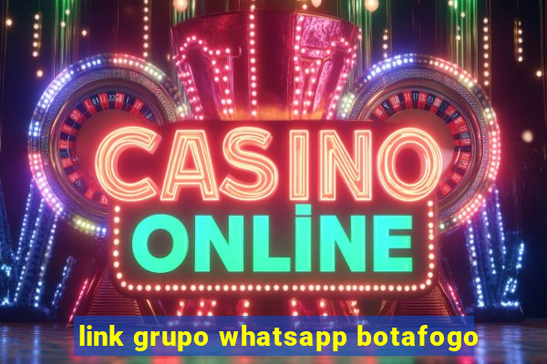 link grupo whatsapp botafogo